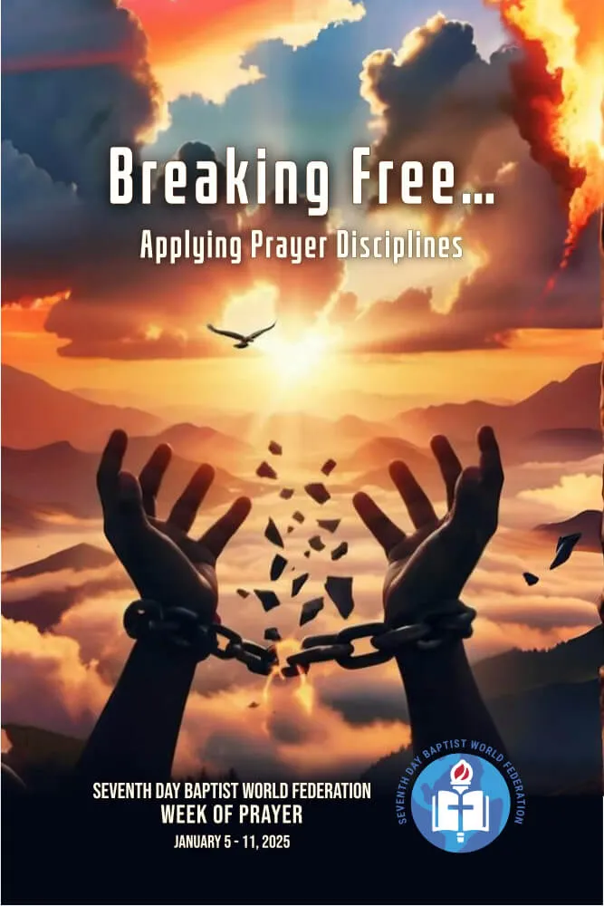 Cover of 2025 Week of Prayer: Breaking Free… Applying Prayer Disciplines